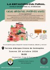 La estación cultural. Casas abiertas, pueblos vivos
